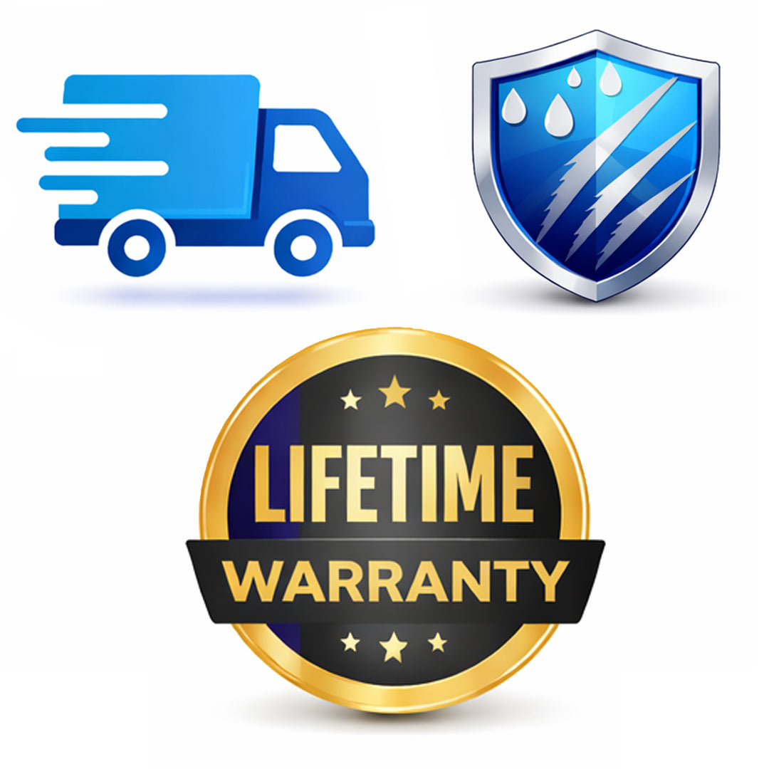 Lifetime Warranty + Free Shipping + Water & Scratch Resistant Seal